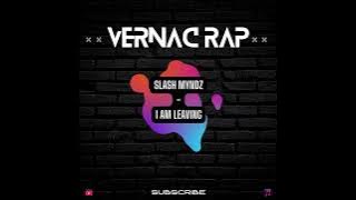 Slash Myndz  - I Am Leaving