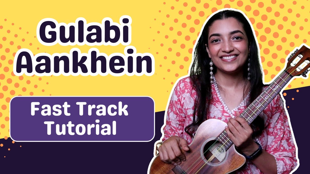 Gulabi Aankhein Fast Track Playalong Tutorial | Sayali Tank
