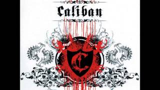 Video thumbnail of "Caliban - I Will Never Let You Down"