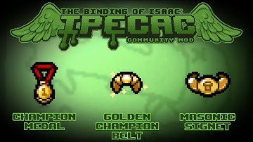 The Binding of Isaac: IPECAC Community Mod Item Guide - Champion Medal, Golden Belt, Masonic Signet