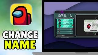 How To Change Name In Among Us (2026) - Full Guide