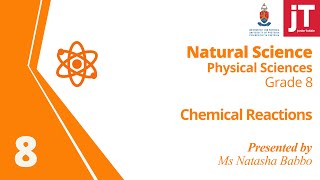 Gr 8 - NS - Physical Science - Chemical Reactions