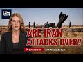 Iran calls an end to its operations; the latest on the fighting between Israel, Lebanon, and Iran