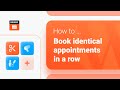 How to book identical appointments in a row – Bookly Multiply Appointments (Add-on)