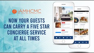 #iAMHCMC Branded Concierge App Introduction