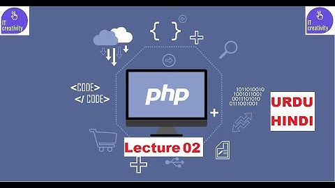 02 Introduction to PHP | PHP tutorial for beginners | PHP Full Course | learn php in Urdu / Hindi