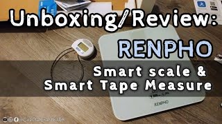 RENPHO Smart Scale Review and RENPHO Smart Tape Measure Review