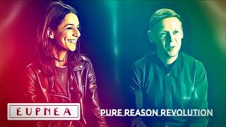 Pure Reason Revolution - Eupnea