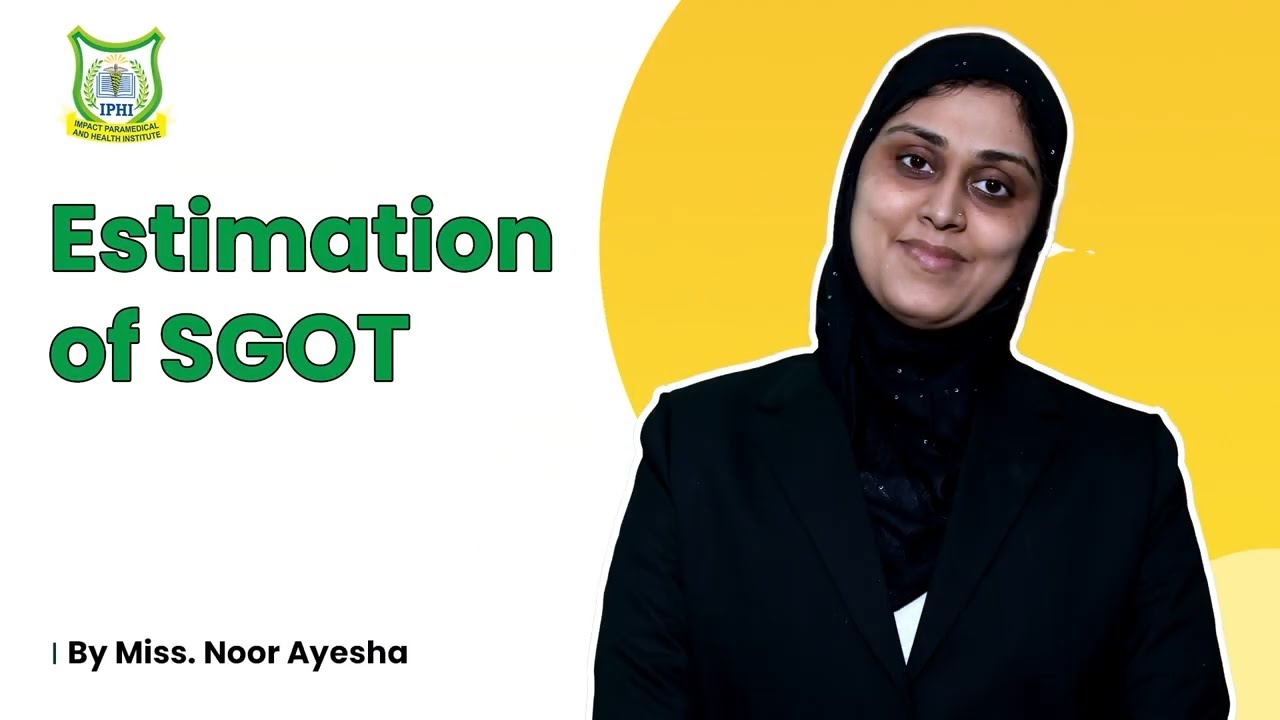 Sgot Estimation Estimation of SGOT | Explained In-Depth | Ms Noor Ayesha | IPHI Delhi ...