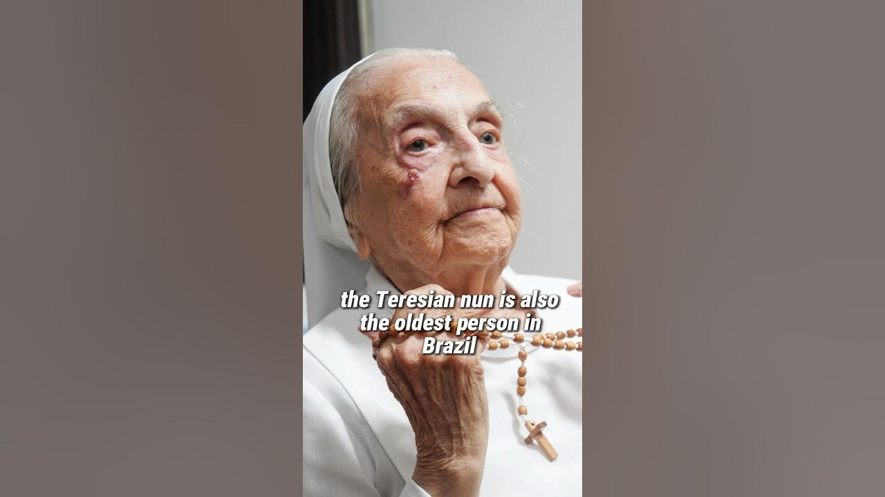 Sister Inah Canabarro Lucas The World’s Oldest Nun YouTube