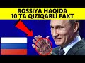 Rossiya haqida 10 ta qiziqarli fakt