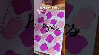 aesthetic study vlog🎀💖✨#studyvlog#study#physics