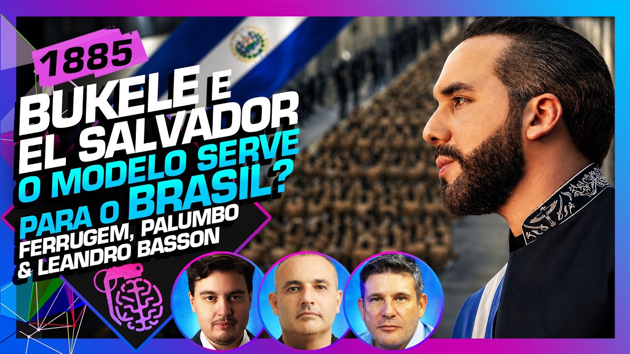 EL SALVADOR É MODELO PARA O BRASIL?: FERRUGEM, PALUMBO E BASSON - Inteligência Ltda. Podcast #1885
