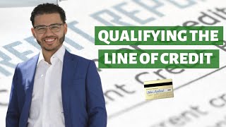 How To Qualify The Line Of Credit