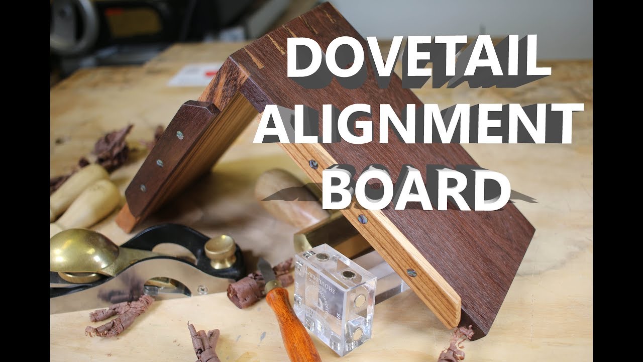 A Fancy Dovetail Alignment Board - YouTube