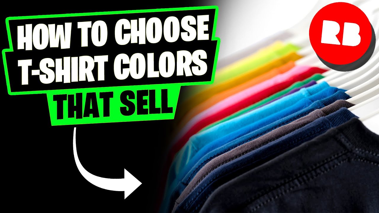 Best color for t-shirts that SELL on Redbubble / Print On Demand - YouTube