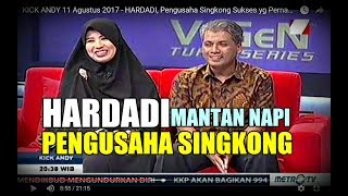 Download lagu KICK ANDY 11 Agustus 2017 - HARDADI, Pengusaha Singkong Sukses yg Pernah Masuk Penjara