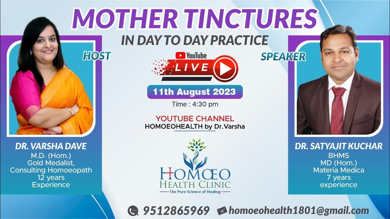 MOTHER TINCTURES IN DAY TO DAY PRACTICE | ft. Dr. Satyahit Kuchar