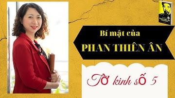 TỜ KINH SỐ 5 - BÍ MẬT CỦA PHAN THIÊN ÂN. SỐNG NHƯ NGÀY CUỐI CÙNG. Sách nói Audio Book