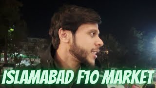 Islamabad F10 Market Vlog 3 | Rja 500