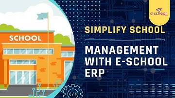 Revolutionizing Education with e-School ERP Software | Manage Your School Efficiently