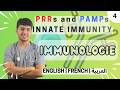 4. PRRs and PAMPs of Innate immune system | Les récepteurs de l'immunité innée "PRRs"
