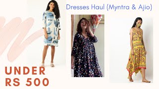 Under Rs 500 Dresses Haul | Myntra & Ajio Latest Dresses Haul