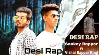 Desi Rap (Sankey Rapper) V-Chaar | New Hindi Rap Songs