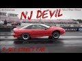 THE JERSEY DEVIL IS REAL! 9-sec Street Car Nitrous Camaro