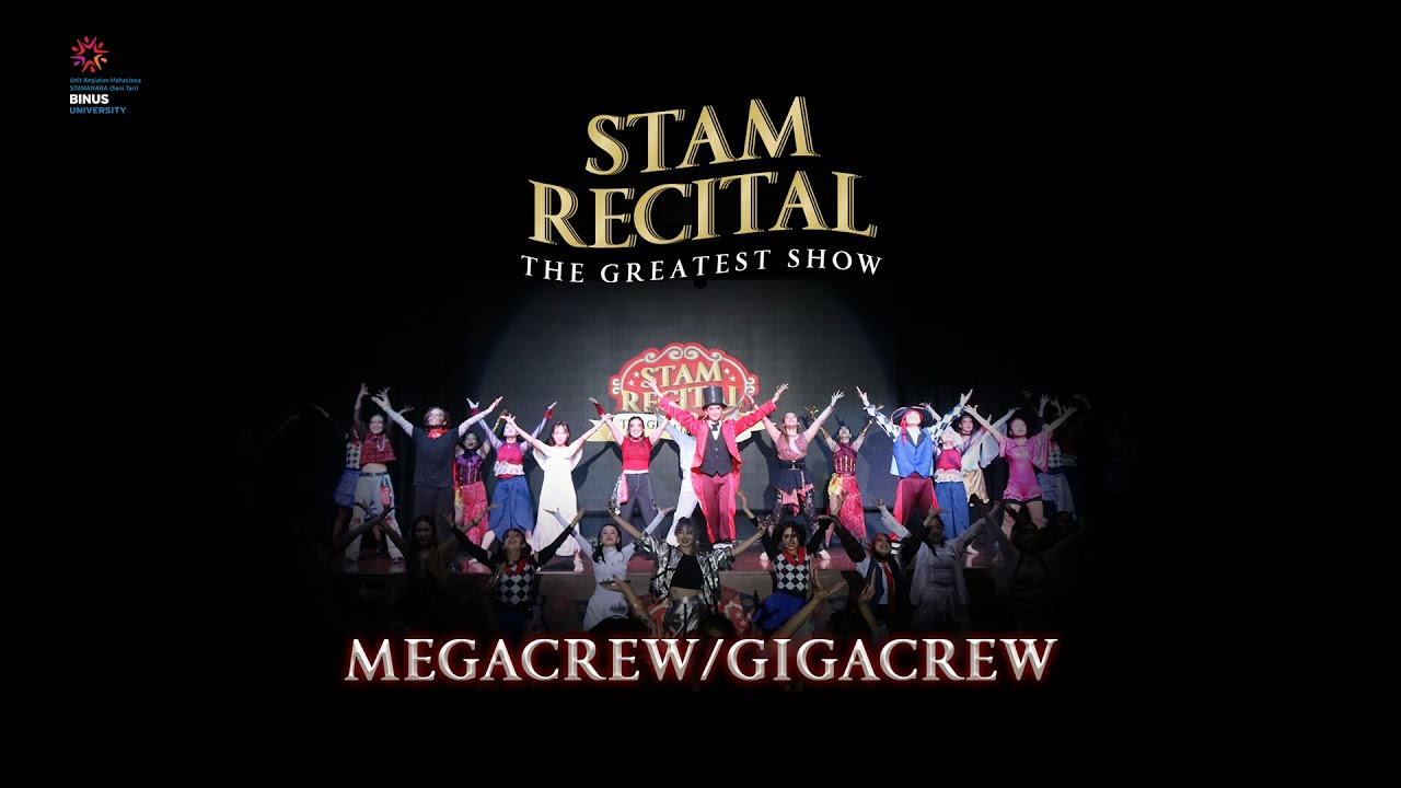 MEGAGIGACREW  | STAMRECITAL : THE GREATEST SHOW