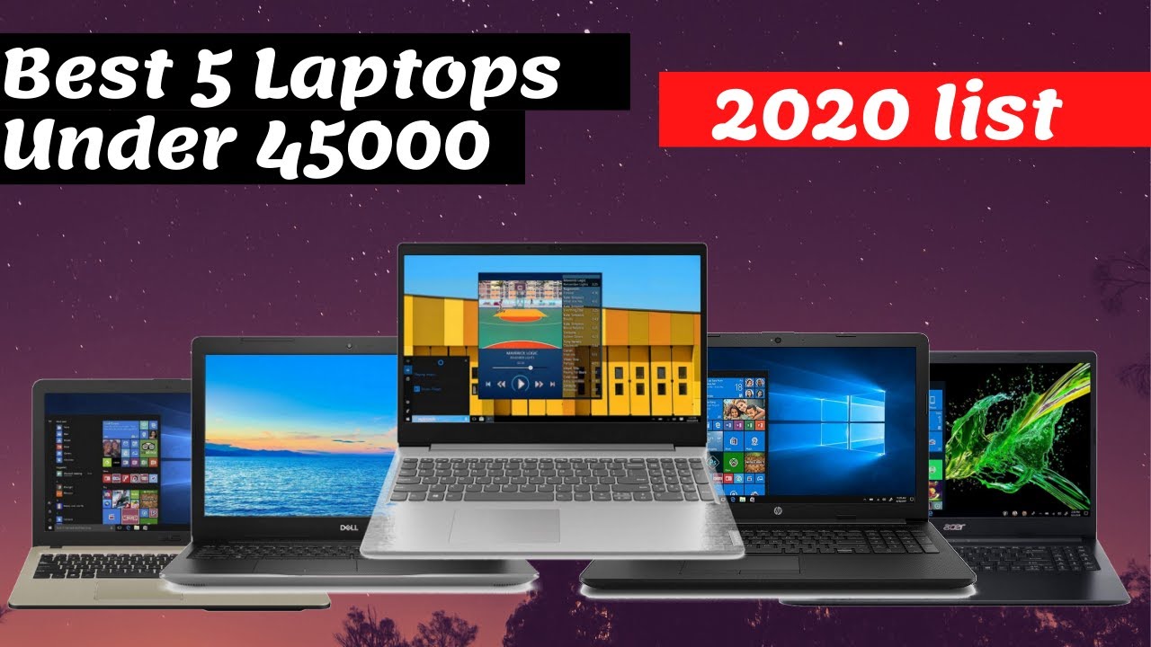 Las 5 mejores computadoras portátiles con menos de 45000 en India 2020