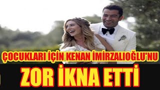 Si̇nem Kobal Kenan İmi̇rzalioğlunu Çocuklari İçi̇n İkna Etti̇