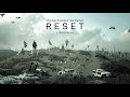 The New Evolution Has Started: RESET