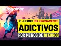 10 JUEGOS PELIGROSAMENTE ADICTIVOS por MENOS DE 10 EUROS