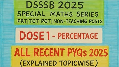 🎯DSSSB 2025 👉 Complete "PERCENTAGE" in 1 video💯 | Concept briefing | Quick tricks | Prepare Smartly🔥