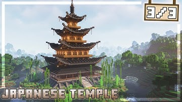 How to Build a Japanese Temple in Minecraft - [Tutorial 3/3]