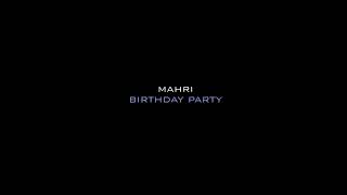 Happy birthday.... Mahri