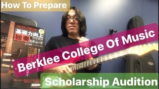 How to prepare 【Berklee College Of Music ✩ Audition, Scholarship】 image