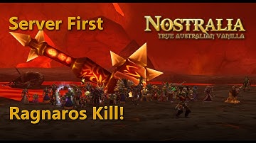 Server First Ragnaros! Vanilla WoW -  Nostralia.org