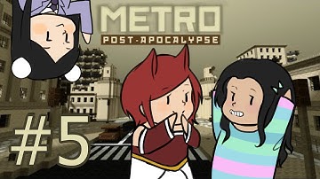 Metro Post Apocalypse (Minecraft) - Part 5