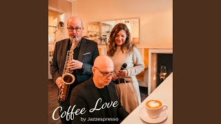 Coffee Love - JazzEspresso, Doris Ellen Bauer, Michael Strauß, Andreas Weissenbäck