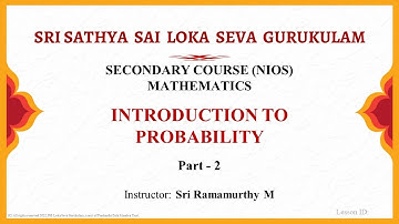 Secondary | NIOS | Mathematics | Introduction to Probability | Part 2 of 3 | Sri Ramamurthy