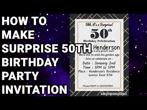 How To Make Surprise 50th Birthday Party Invitations