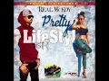 Real McKoy - Pretty Lifestyle Train Line Records 2016 Dancehall (RAW)