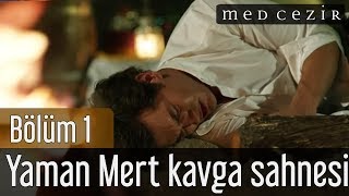 Medcezir 1. | Yaman Mert Kavga Sahnesi Resimi