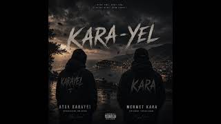 Atak Karayel & Mehmet Kara \
