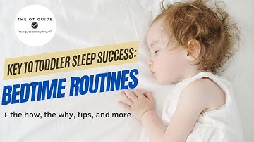 How + WHY To Make a Bedtime Routine for Toddlers - OT Tips for Success