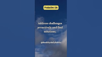 Practice Proactive Problem Solving #shorts #healthydailyhabits #productivelife