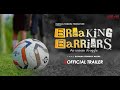 BREAKING BARRIERS II TRAILER II MARSHAL MANDWA PRODUCTION II SHYAMA SUNDAR MAJHI BREAKING BARRIERS II TRAILER II MARSHAL MANDWA PRODUCTION II SHYAMA SUNDAR MAJHI
