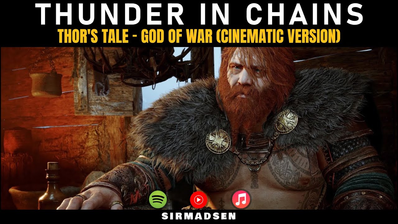 Thunder in Chains (Thor's Tale - God of War) (Cinematic Version)